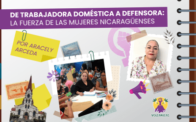 De trabajadora doméstica a defensora: la fuerza de las  migrantes nicaragüenses