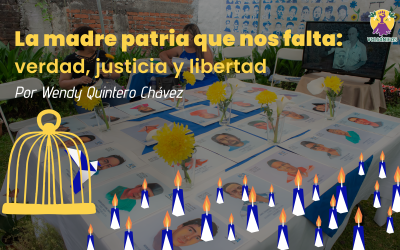 La madre patria que nos falta: verdad, justicia y libertad